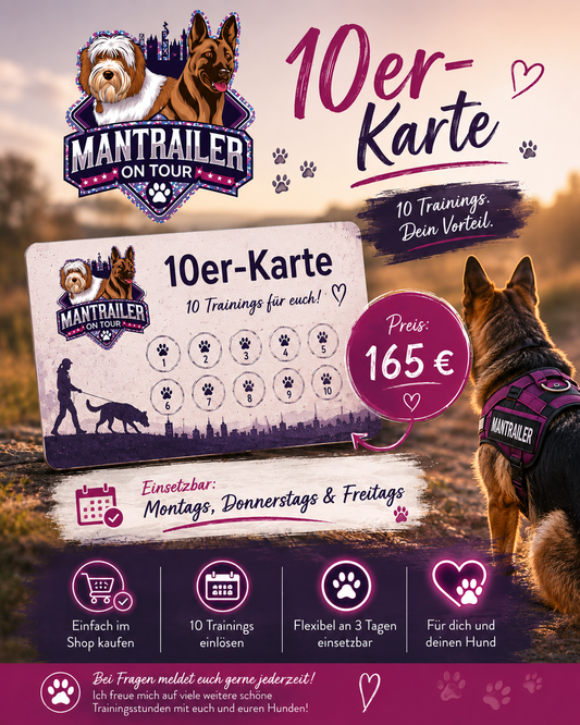 Mantrailing Training Montag & Donnerstag & Freitag 10er Karte